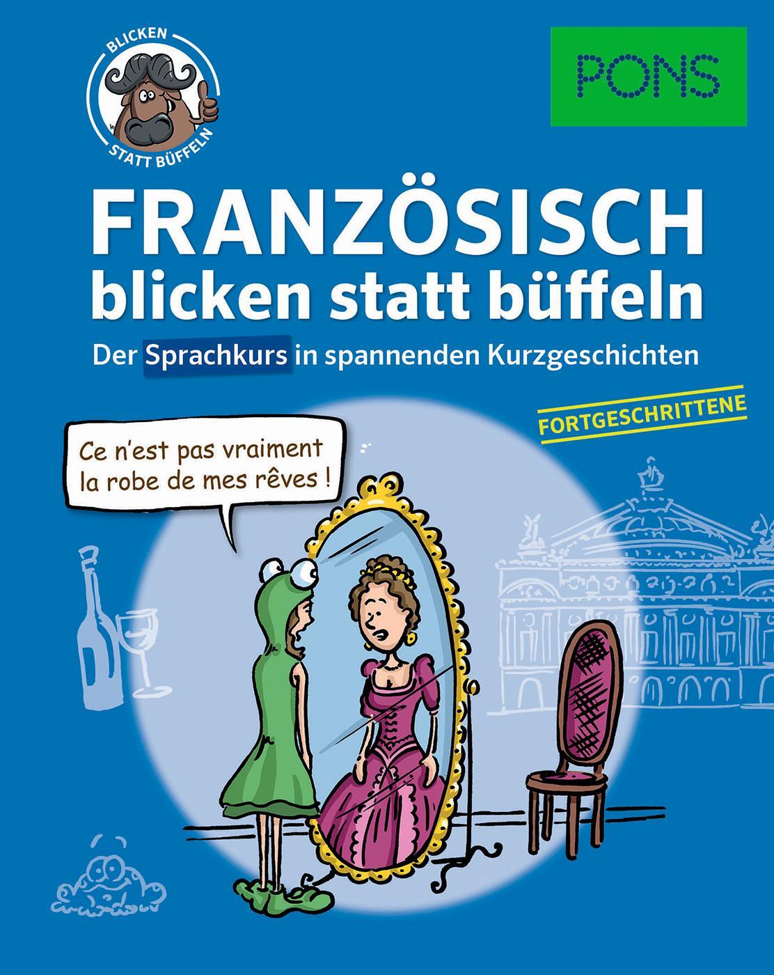Cover: 9783125621916 | PONS Französisch 2 blicken statt büffeln | Taschenbuch | Deutsch