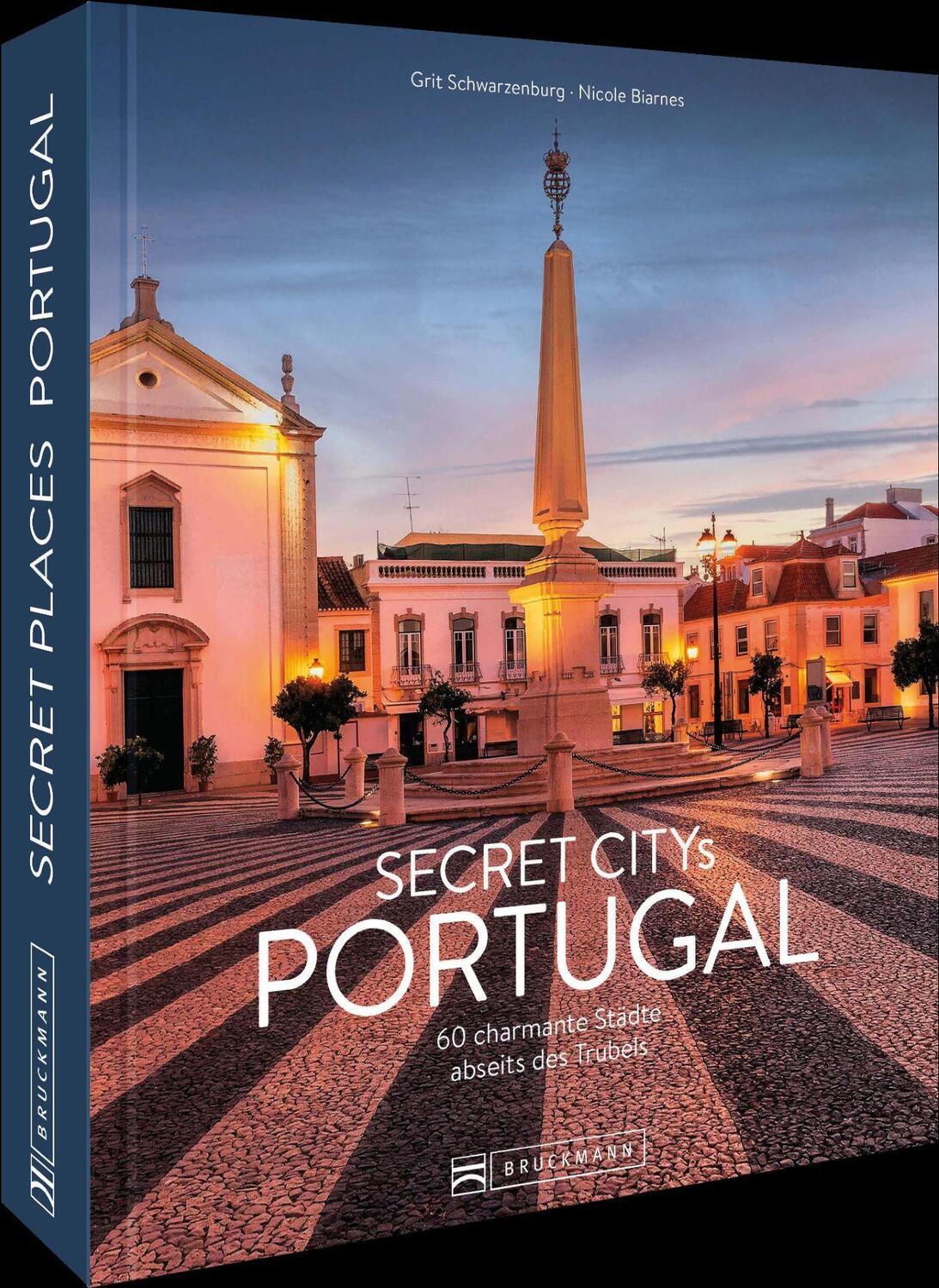 Cover: 9783734326387 | Secret Citys Portugal | 60 charmante Städte abseits des Trubels | Buch