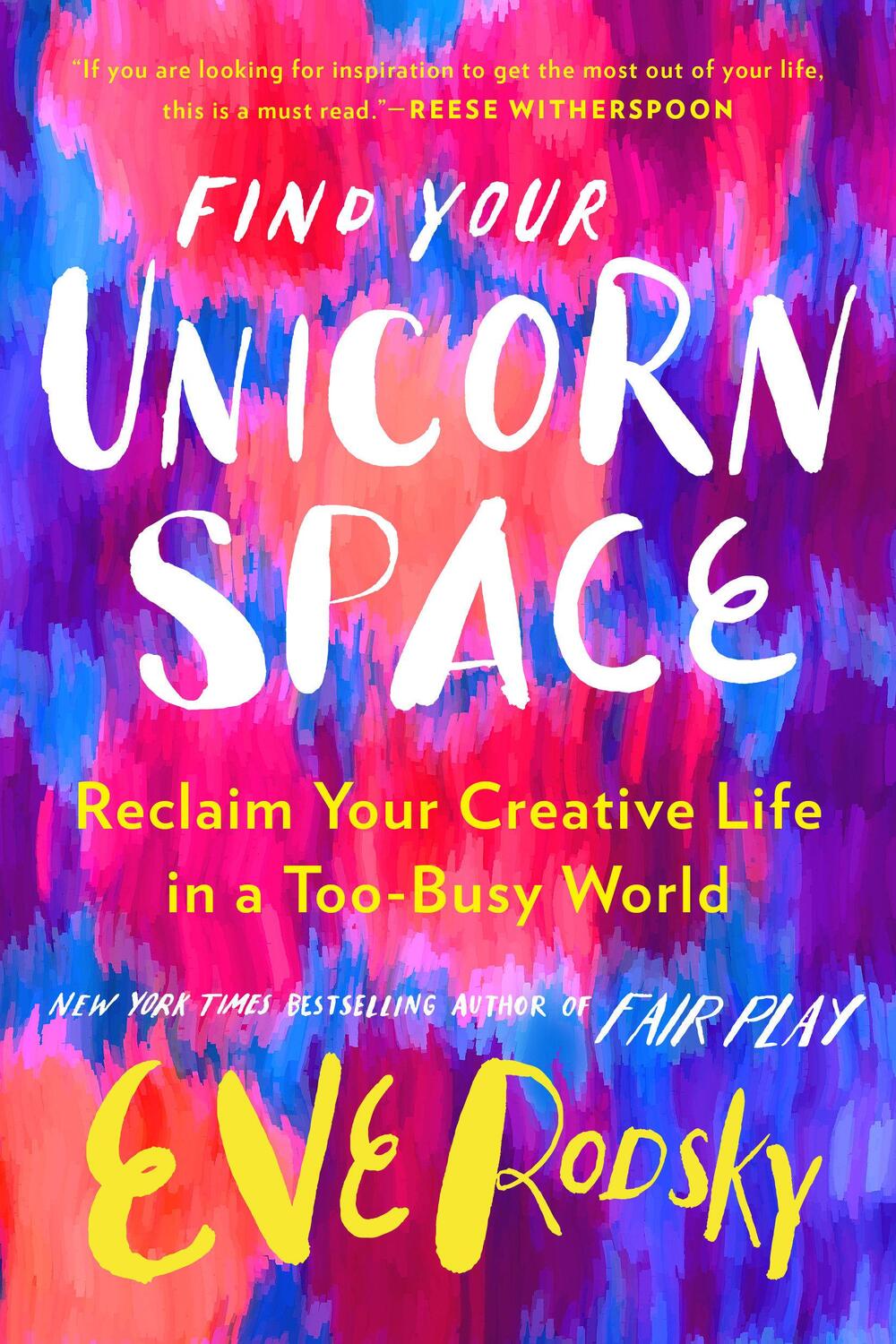 Cover: 9780593328019 | Find Your Unicorn Space: Reclaim Your Creative Life in a Too-Busy...