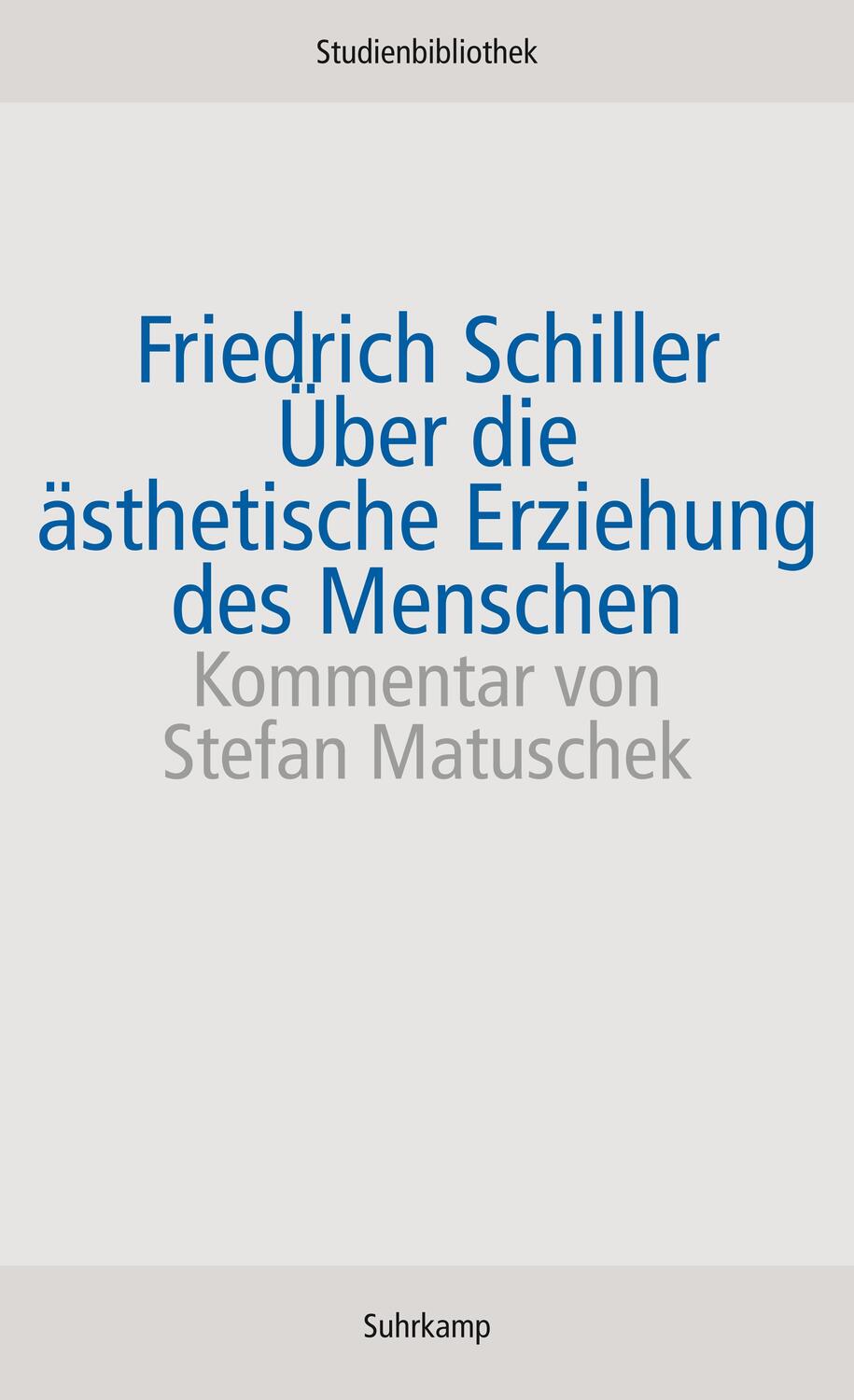 Cover: 9783518270165 | Über die ästhetische Erziehung des Menschen | Friedrich Schiller