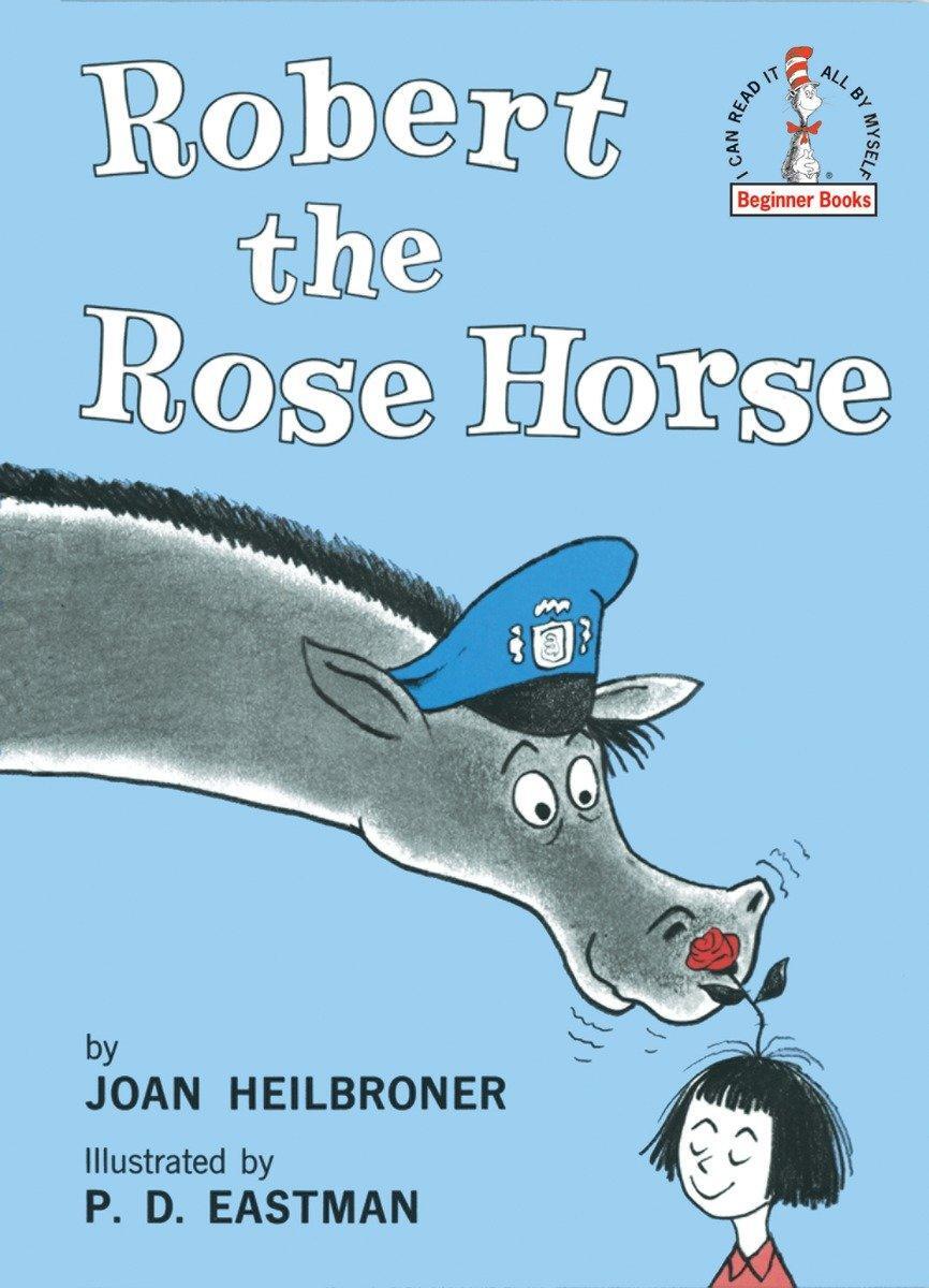 Cover: 9780394800257 | Robert the Rose Horse | Joan Heilbroner | Buch | Englisch