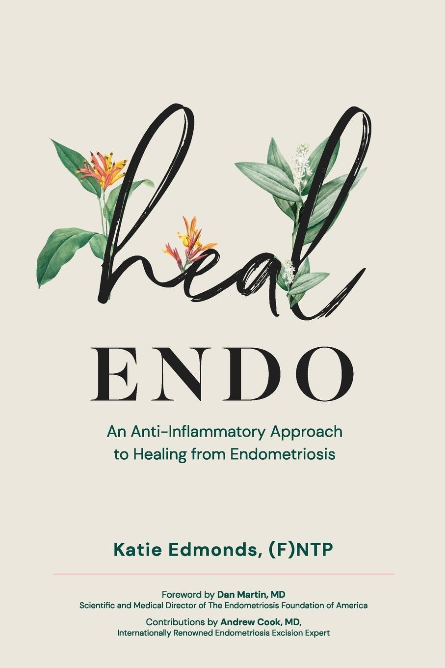Cover: 9781792389481 | Heal Endo | Katie Edmonds | Taschenbuch | Paperback | Englisch | 2022