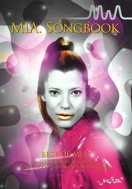 Cover: 9783938967379 | Songbook - Best Of Mia | MIA. | Buch | Buch | Englisch | 2009