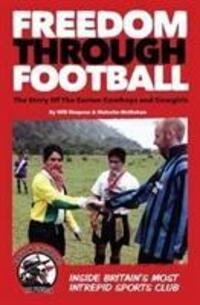 Cover: 9781910089668 | Freedom Through Football | Will Simpson (u. a.) | Taschenbuch | 2017