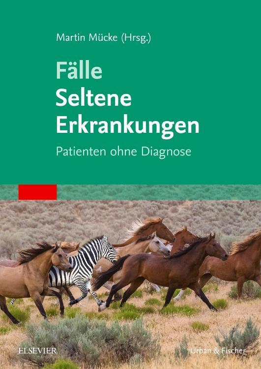 Cover: 9783437150418 | Fälle Seltene Erkrankungen | Patienten ohne Diagnose | Martin Mücke