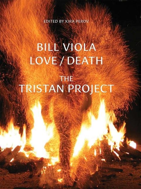 Cover: 9780300270174 | Bill Viola | Love/Death - The Tristan Project | Bill Viola (u. a.)