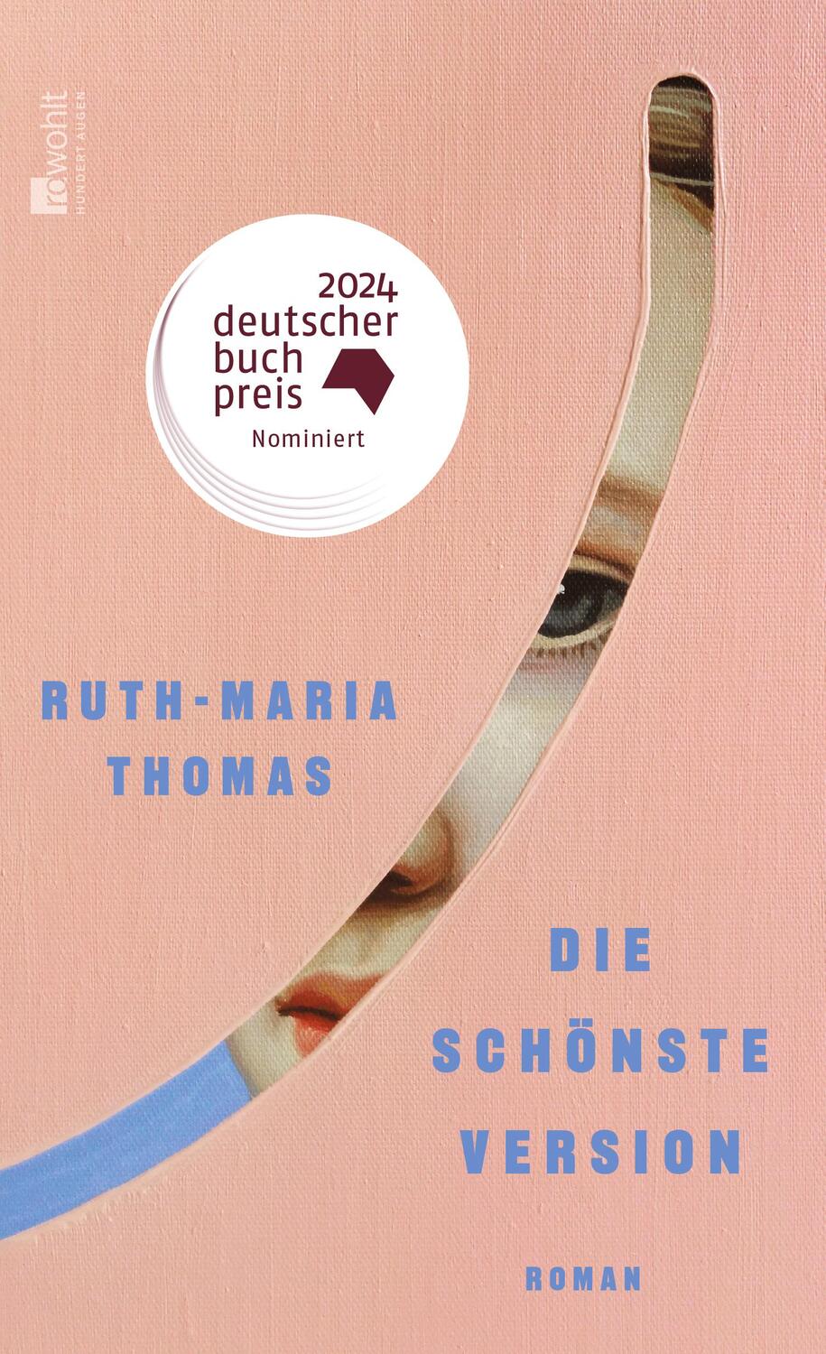 Cover: 9783498006952 | Die schönste Version | Ruth-Maria Thomas | Buch | 272 S. | Deutsch