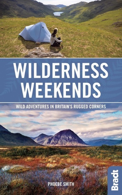 Cover: 9781841629124 | Wilderness Weekends | Wild adventures in Britain's rugged corners