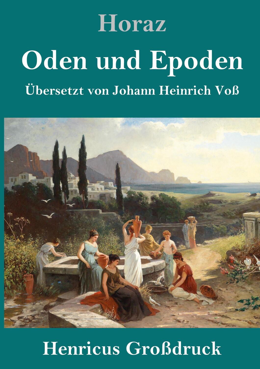 Cover: 9783847853343 | Oden und Epoden (Großdruck) | Horaz | Buch | 144 S. | Deutsch | 2021