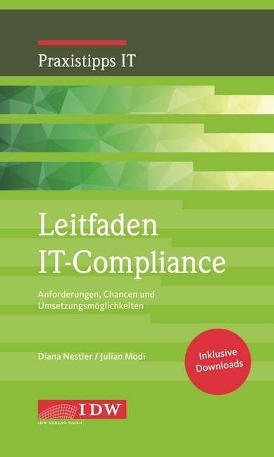 Cover: 9783802124693 | Leitfaden IT-Compliance | Diana Nestler (u. a.) | Taschenbuch | 216 S.