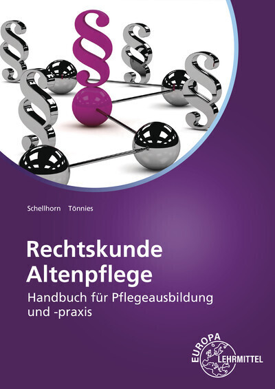 Cover: 9783808568521 | Rechtskunde Altenpflege | Handbuch für Pflegeausbildung und -praxis