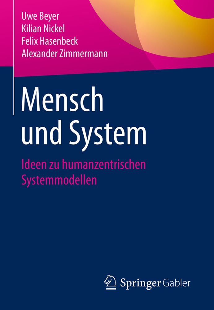 Cover: 9783658210571 | Mensch und System | Ideen zu humanzentrischen Systemmodellen | Buch