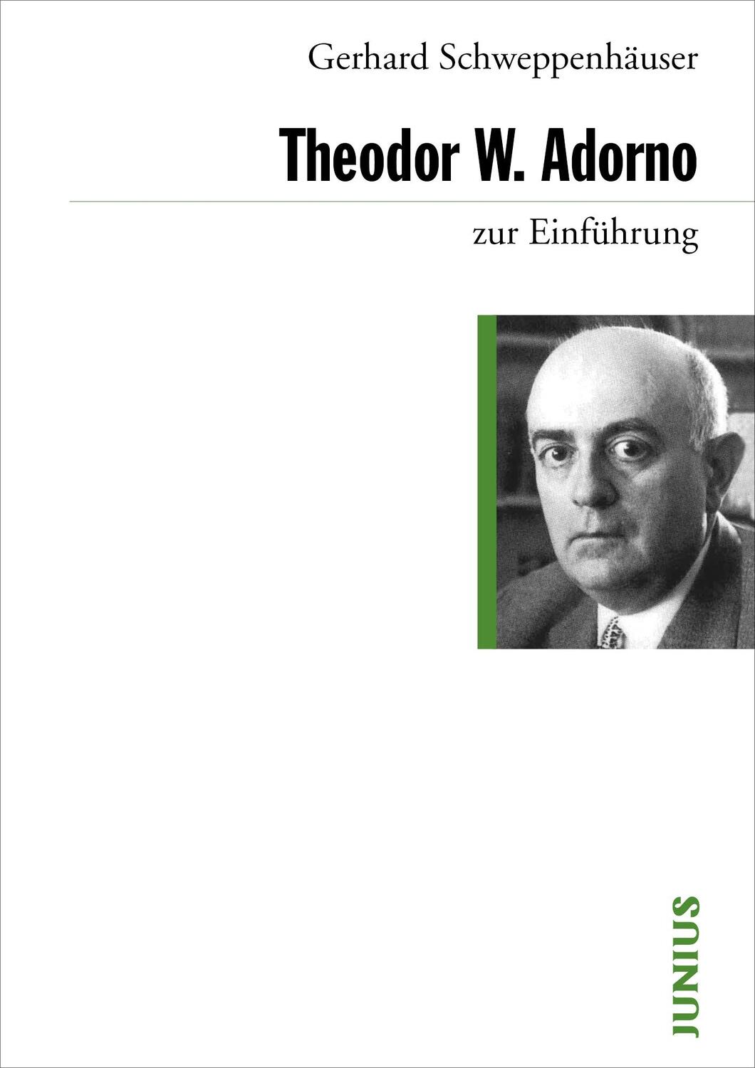 Cover: 9783885066712 | Theodor W. Adorno zur Einführung | Gerhard Schweppenhäuser | Buch