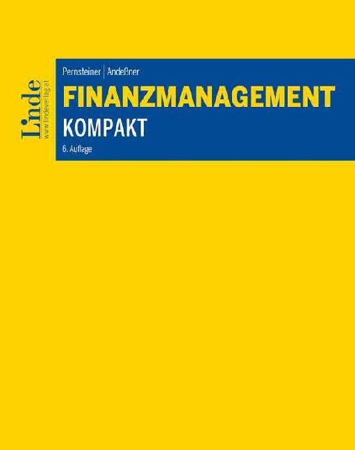 Cover: 9783707339482 | Finanzmanagement kompakt | Helmut Pernsteiner (u. a.) | Taschenbuch