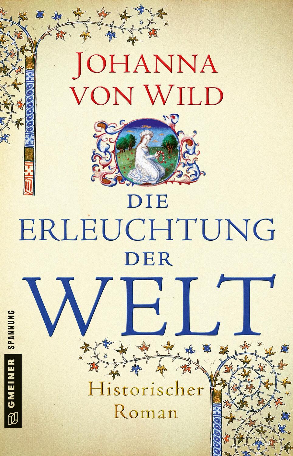 Cover: 9783839224281 | Die Erleuchtung der Welt | Historischer Roman | Johanna von Wild