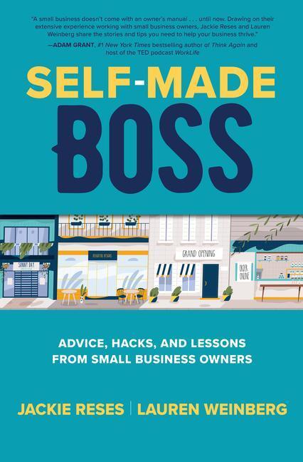 Cover: 9781264264094 | Self-Made Boss | Advice, Hacks, and Lessons from Small Business Owners