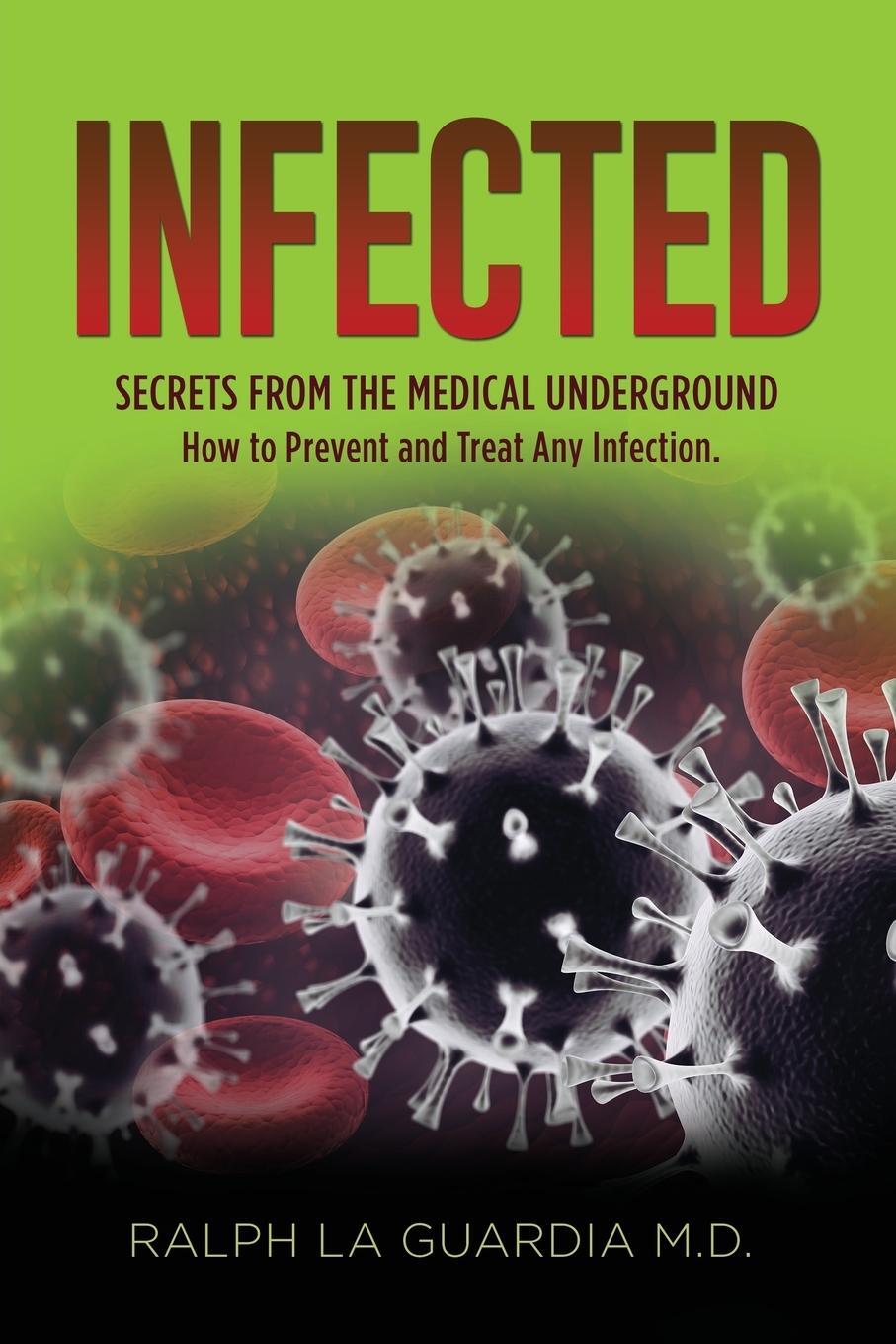 Cover: 9781646209460 | Infected | Secrets From The Medical Underground | D. | Taschenbuch