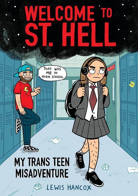 Cover: 9781338824438 | Welcome to St. Hell: My Trans Teen Misadventure: A Graphic Novel