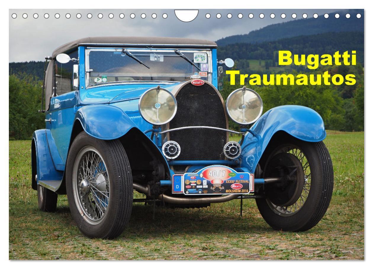Cover: 9783383701436 | Bugatti Traumautos (Wandkalender 2024 DIN A4 quer), CALVENDO...