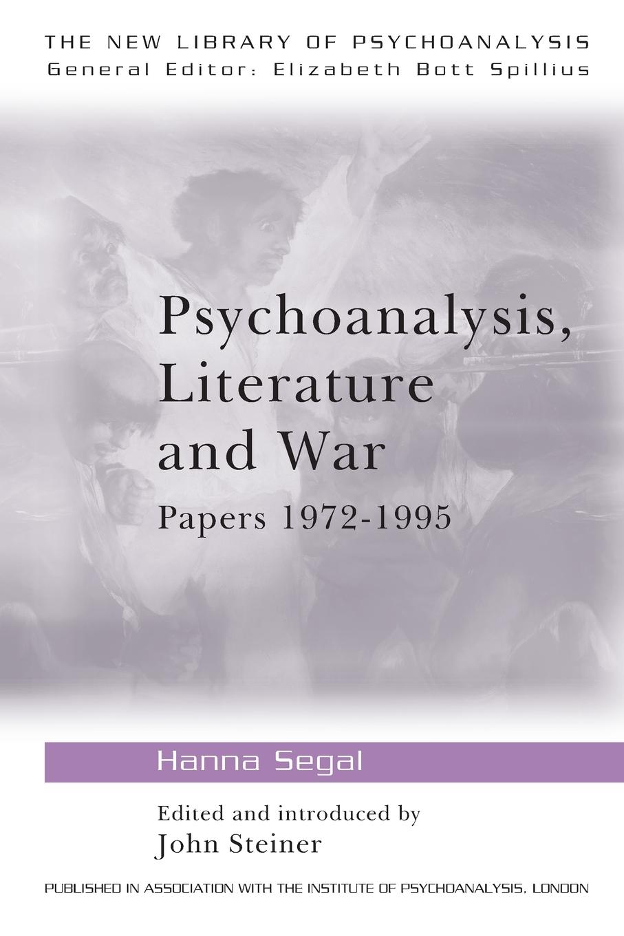 Cover: 9780415153294 | Psychoanalysis, Literature and War | Papers 1972-1995 | Hanna Segal