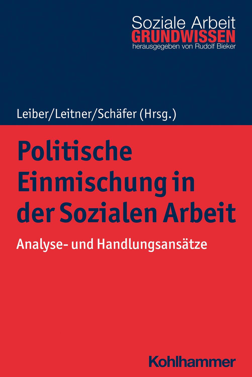 Cover: 9783170408128 | Politische Einmischung in der Sozialen Arbeit | Simone Leiber (u. a.)