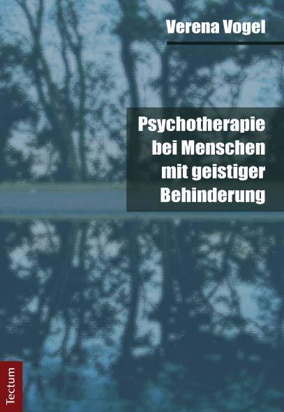 Cover: 9783828828834 | Psychotherapie bei Menschen mit geistiger Behinderung | Verena Vogel