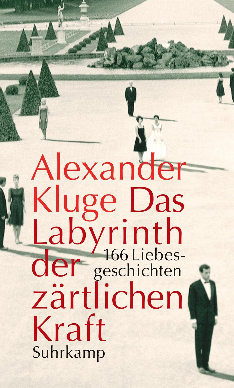 Cover: 9783518421253 | Das Labyrinth der zärtlichen Kraft | Alexander Kluge | Buch | 607 S.