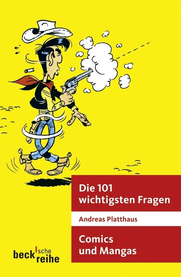 Cover: 9783406573613 | Comics und Mangas | Originalausgabe | Andreas Platthaus | Taschenbuch