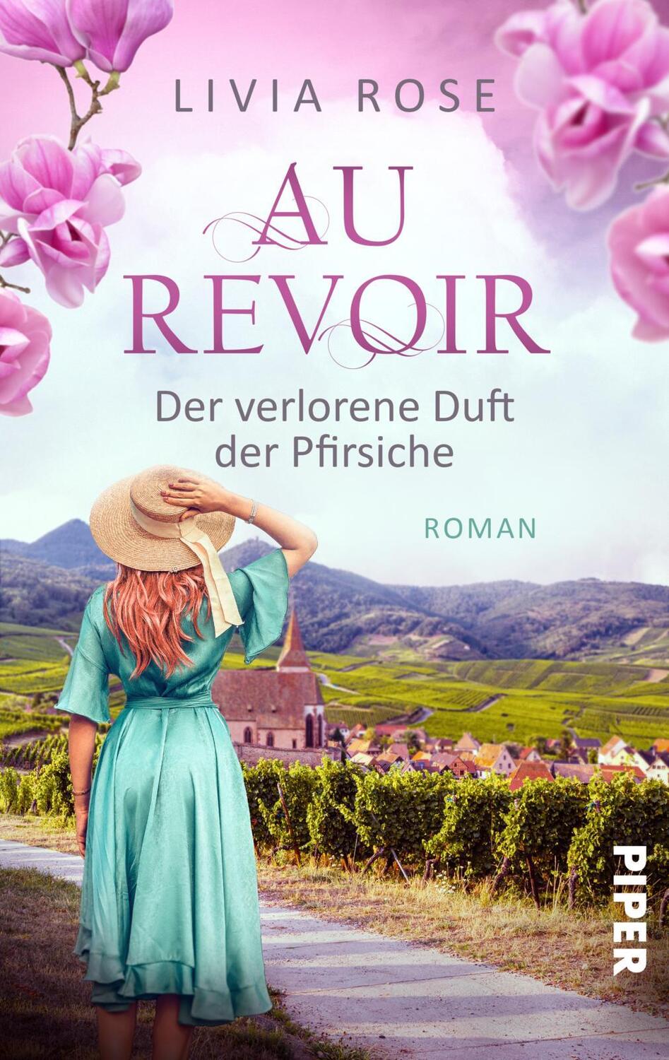 Cover: 9783492506083 | Au Revoir - Der verlorene Duft der Pfirsiche | Livia Rose | Buch