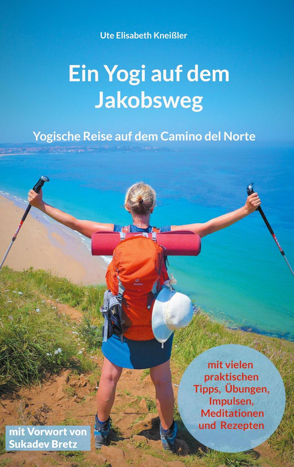 Cover: 9783754395431 | Ein Yogi auf dem Jakobsweg | Yogische Reise auf dem Camino del Norte