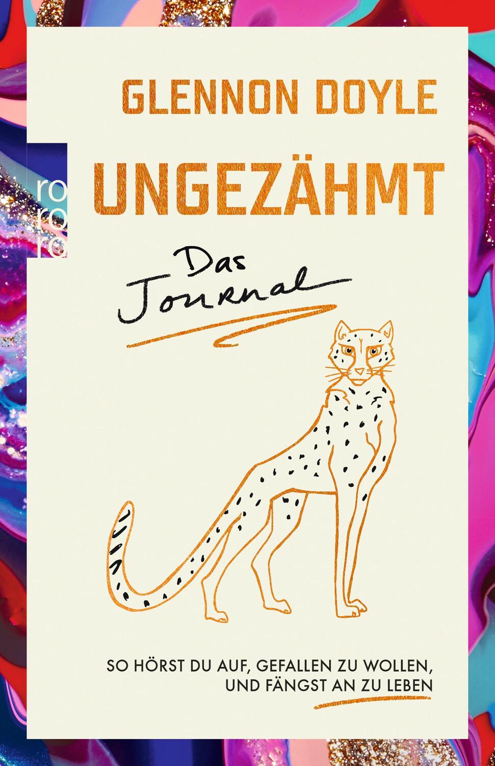 Cover: 9783499009150 | Ungezähmt - das Journal | Glennon Doyle | Buch | 240 S. | Deutsch