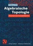 Cover: 9783528032180 | Algebraische Topologie | Homologie und Mannigfaltigkeiten | Lück | ix