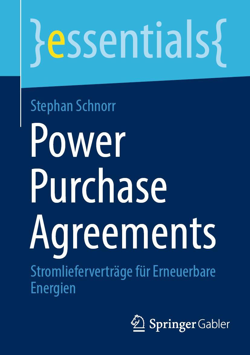 Cover: 9783658379094 | Power Purchase Agreements | Stephan Schnorr | Taschenbuch | xi | 2022