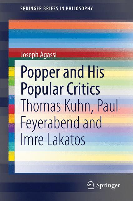 Cover: 9783319065861 | Popper and His Popular Critics | Joseph Agassi | Taschenbuch | XX