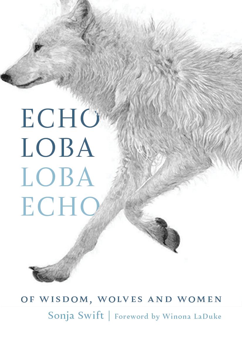 Cover: 9781771606288 | Echo Loba, Loba Echo | Of Wisdom, Wolves and Women | Sonja Swift