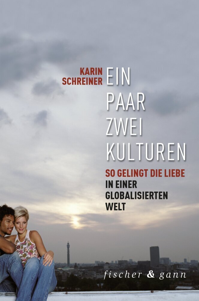 Cover: 9783903072015 | Ein Paar - zwei Kulturen | Dr. Karin Schreiner | Taschenbuch | 227 S.