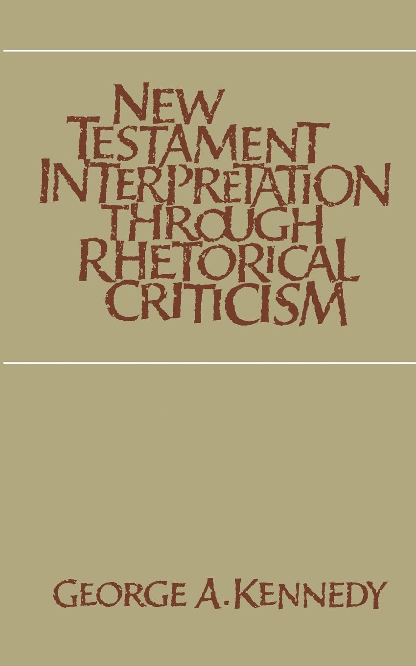 Cover: 9780807841204 | New Testament Interpretation Through Rhetorical Criticism | Kennedy