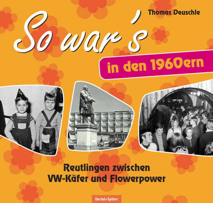 Cover: 9783886274314 | So war's in den 1960ern | Thomas Deuschle | Buch | 96 S. | Deutsch