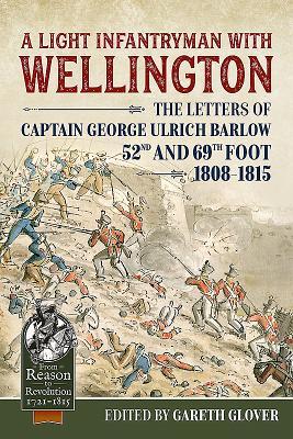 Cover: 9781911628101 | A Light Infantryman with Wellington: The Letters of Captain George...