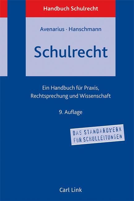 Cover: 9783556073643 | Schulrecht | Ein Handbuch für Praxis, Rechtsprechung und Wissenschaft