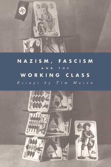 Cover: 9780521437875 | Nazism, Fascism and the Working Class | Tim Mason (u. a.) | Buch