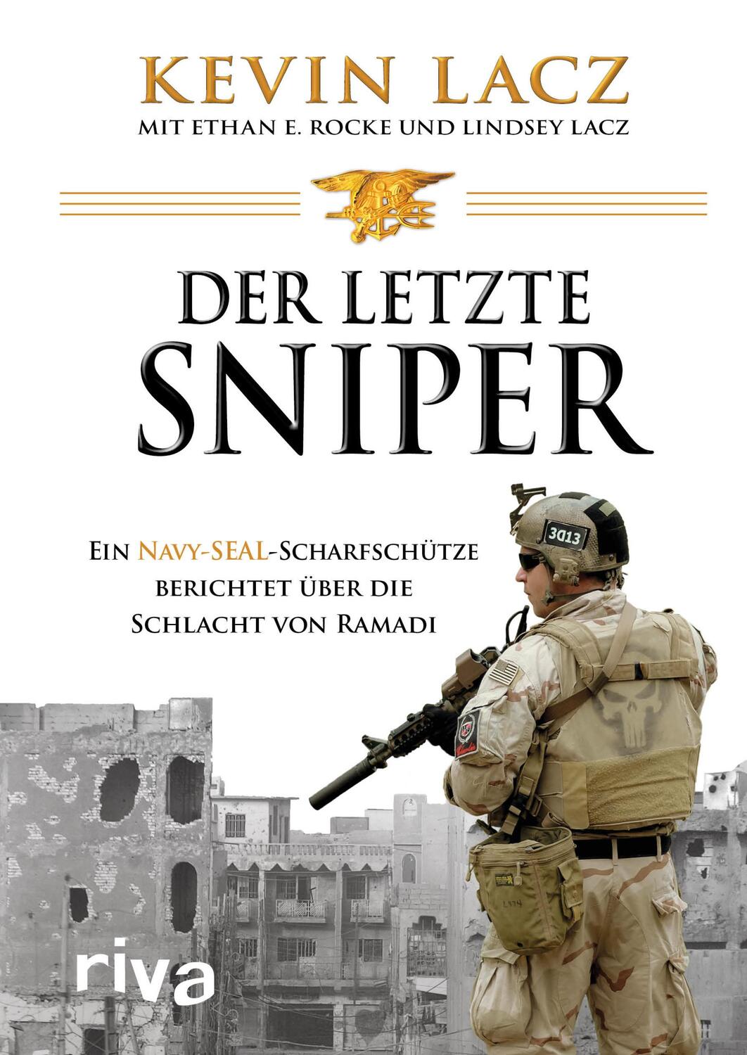 Cover: 9783742301703 | Der letzte Sniper | Kevin Lacz (u. a.) | Buch | Deutsch | 2017 | riva