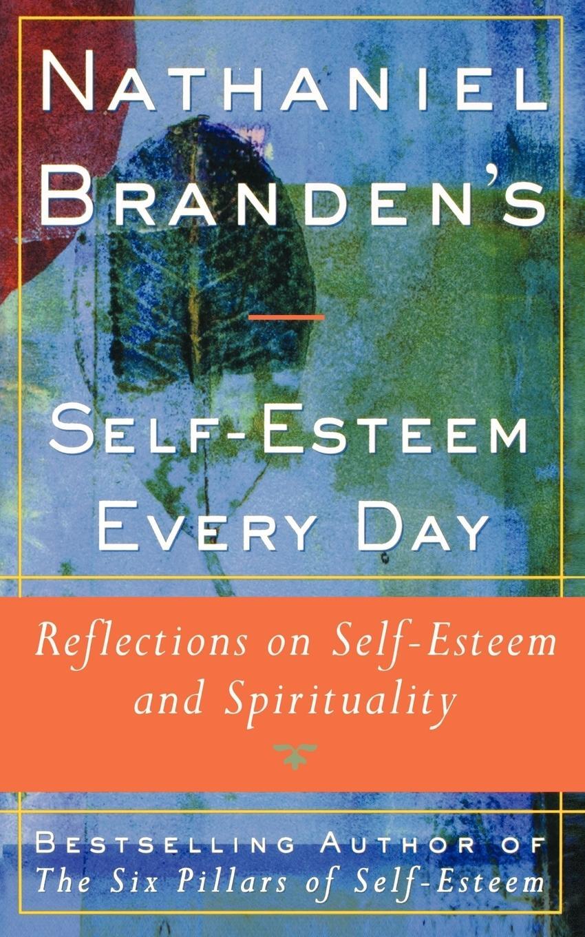 Cover: 9780684833385 | Nathaniel Brandens Self-Esteem Every Day | Nathaniel Branden | Buch