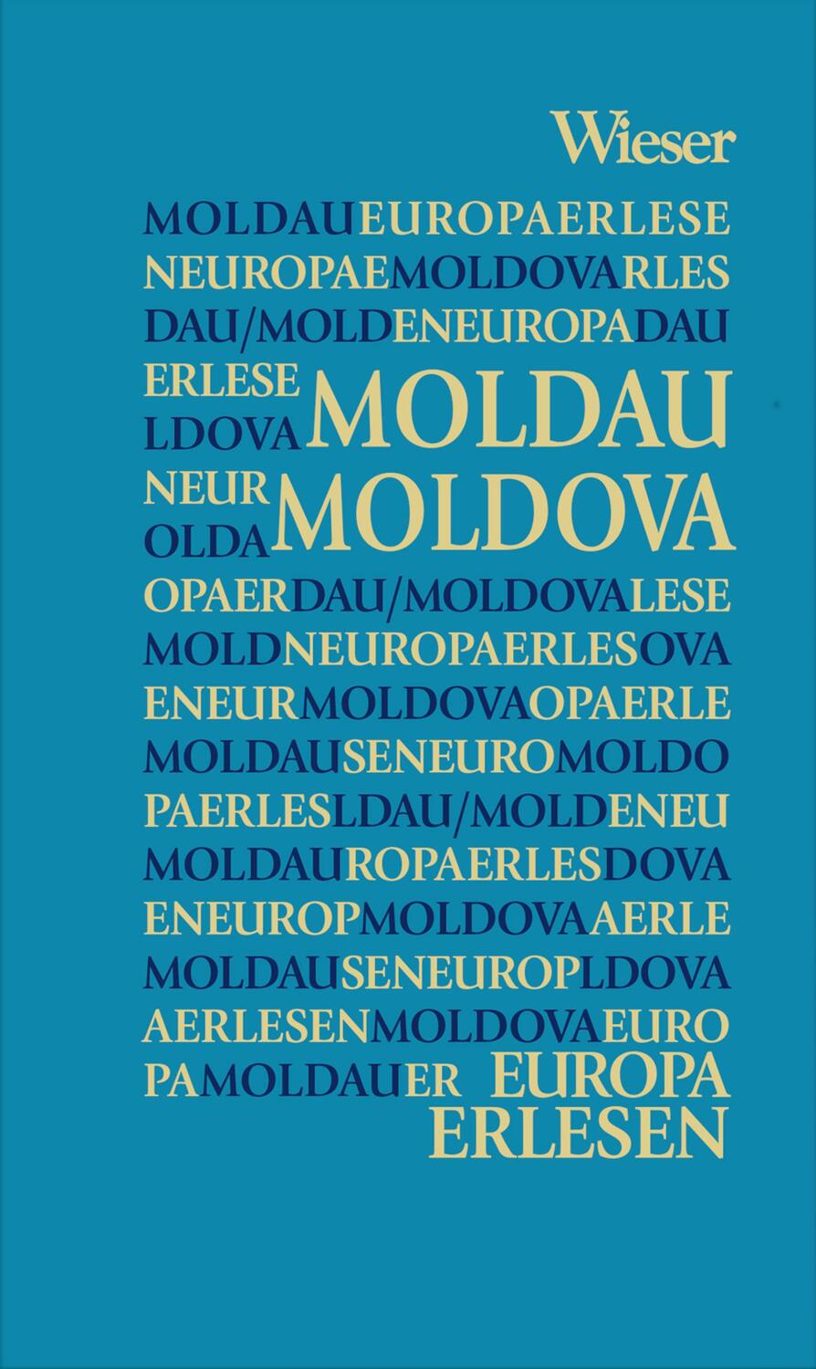 Cover: 9783990292785 | Europa Erlesen Moldau / Moldova | Markus Bauer | Buch | Europa Erlesen
