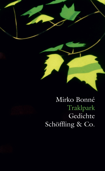 Cover: 9783895614057 | Traklpark | Gedichte | Mirko Bonné | Buch | Mit Lesebändchen | 105 S.