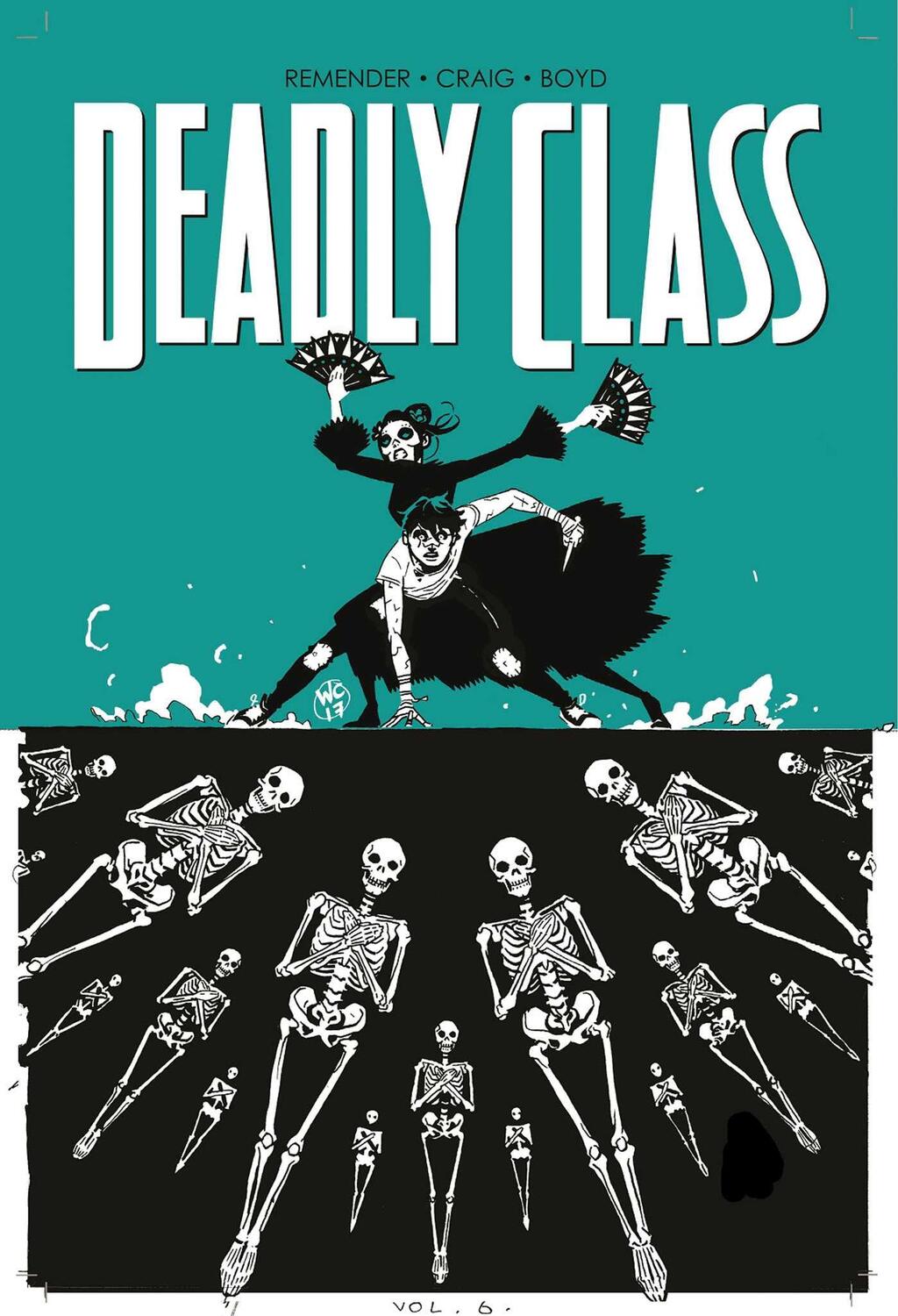 Cover: 9781534302471 | Deadly Class Volume 6: This Is Not The End | Rick Remender | Buch