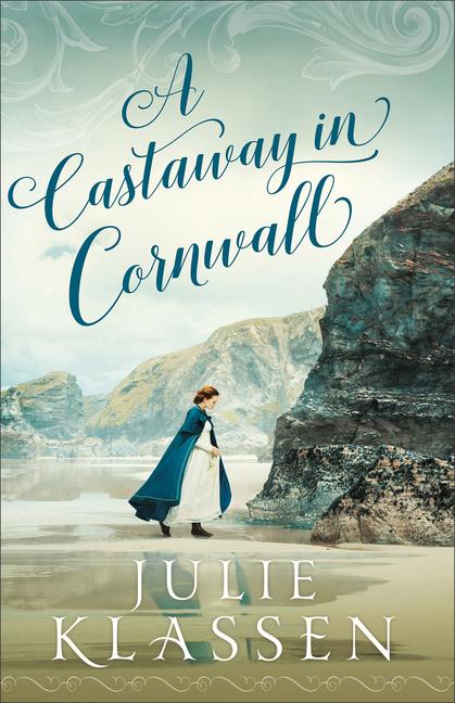 Cover: 9780764234224 | A Castaway in Cornwall | Julie Klassen | Taschenbuch | Englisch | 2020