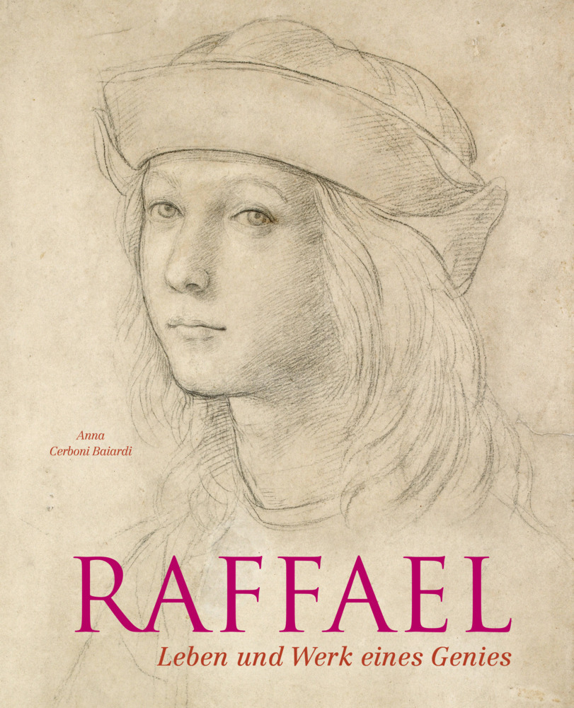 Cover: 9788863124354 | Raffael | Leben und Werk eines Genies | Anna Cerboni Baiardi | Buch