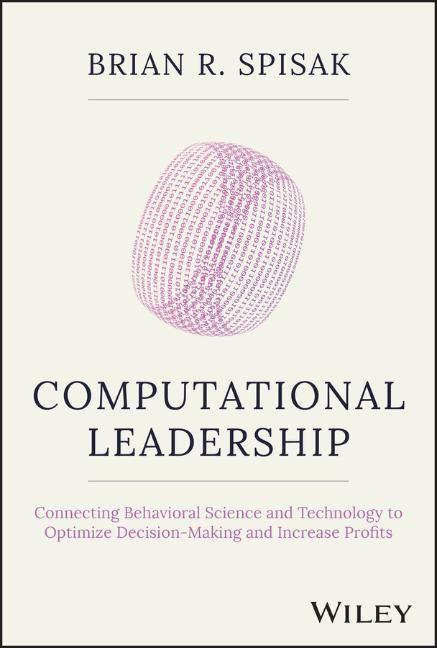 Cover: 9781119984047 | Computational Leadership | Brian R Spisak | Buch | 224 S. | Englisch