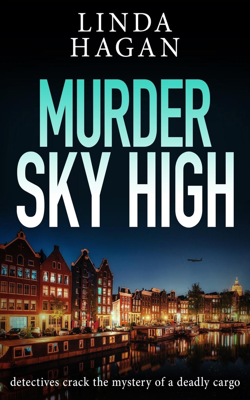 Cover: 9781913516758 | Murder Sky High | Detectives crack the mystery of a deadly cargo